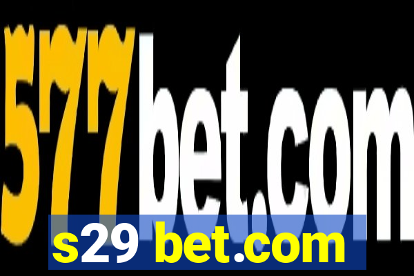 s29 bet.com